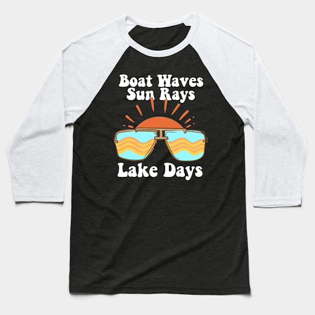 Boat Waves Sun Rays Lake Days Baseball T-Shirt by maxcode